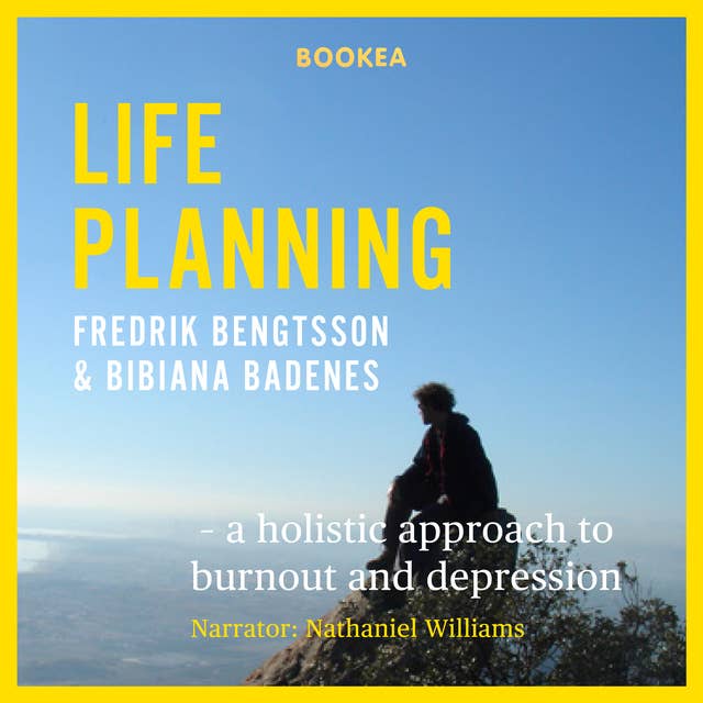 Life planning : a holistic approach to burnout and depression