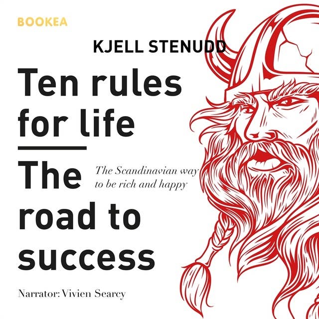 Ten rules for life : the road to success