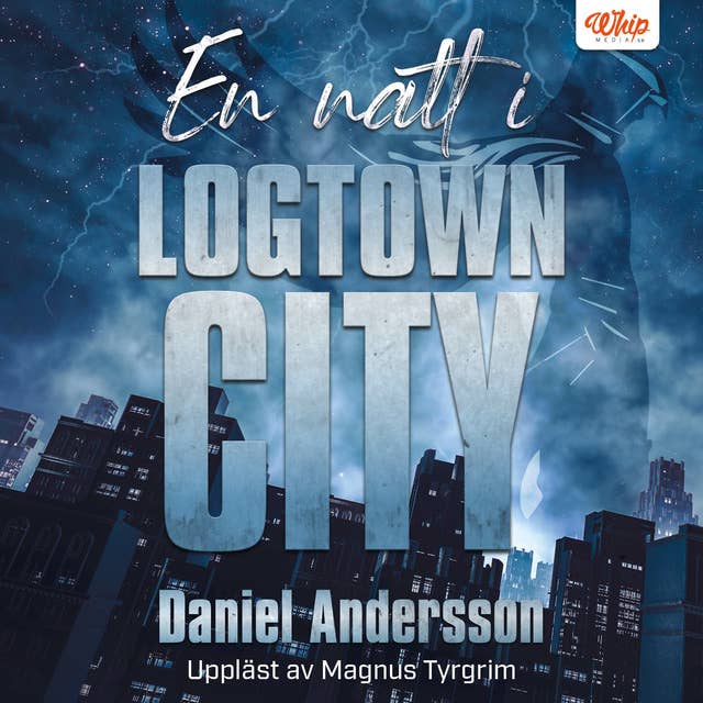 Cover for En natt i Logtown City