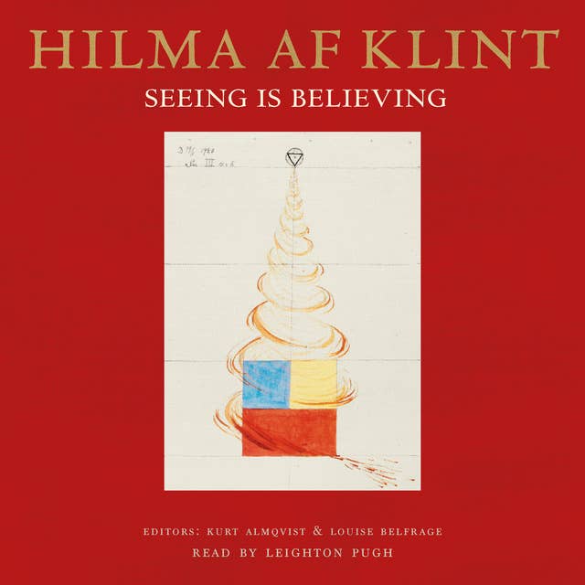 Hilma af Klint : Seeing is believing