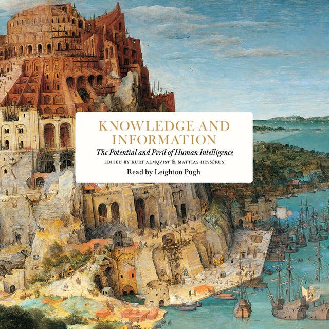 Cover for Knowledge and information: The Potential and Peril of Human Intelligence