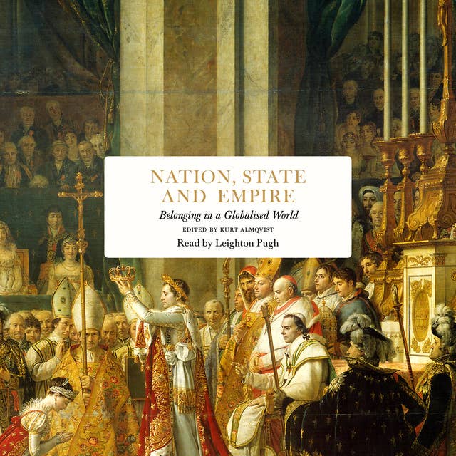 Cover for Nation, State and Empire: Belonging in a Globalized World