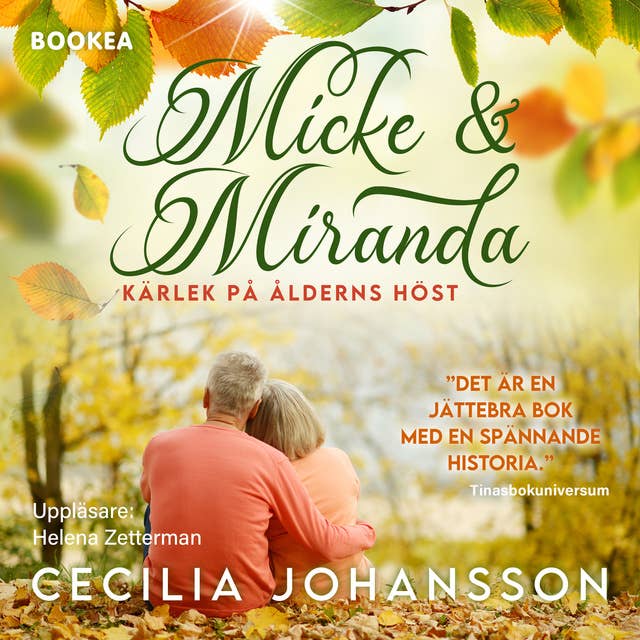 Micke och Miranda : kärlek på ålderns höst
