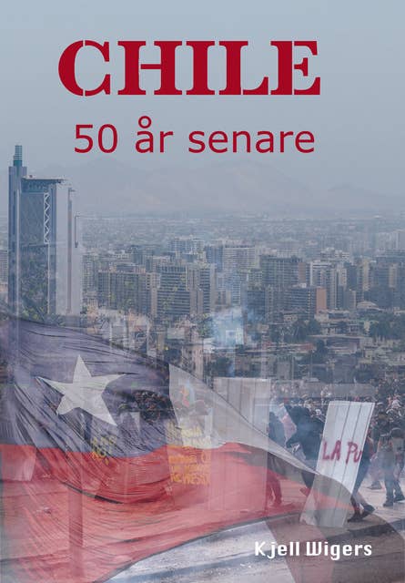 Chile - 50 år senare