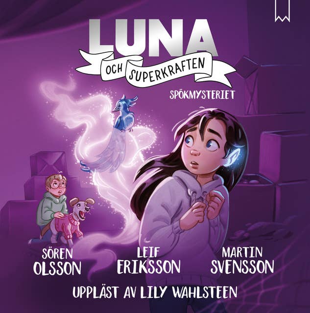 Luna och superkraften: Spökmysteriet
