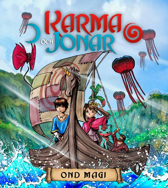 Karma och Jonar: Ond magi