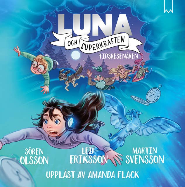 Luna och superkraften: Tidsresenären