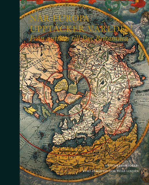 När Europa upptäcker världen : Från antiken till Pax Britannica