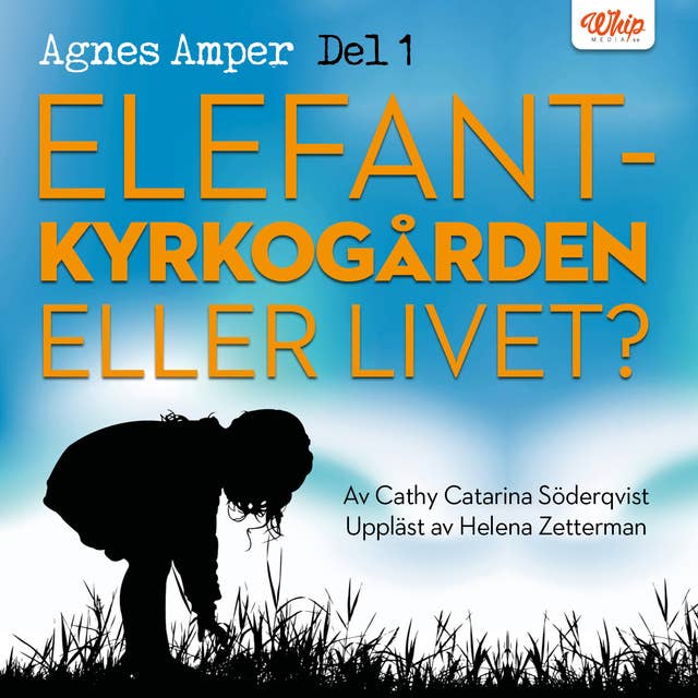 Agnes Amper : Elefantkyrkogården eller livet