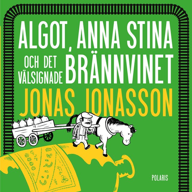 Algot, Anna Stina och det välsignade brännvinet - E-bok & Ljudbok ...