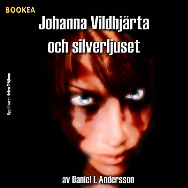 Johanna Vildhjärta och silverljuset