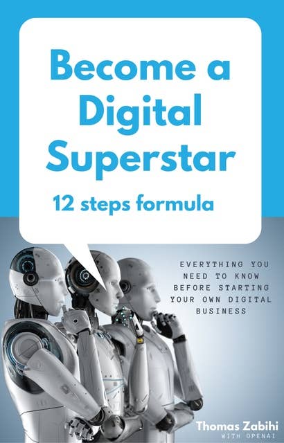 Become a digital superstar, 12 step formula