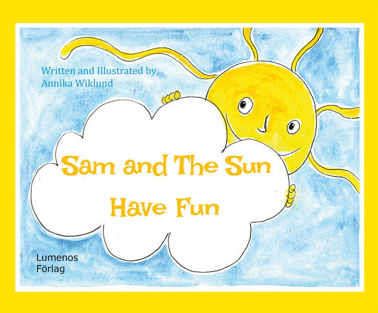 Sam and the Sun have fun