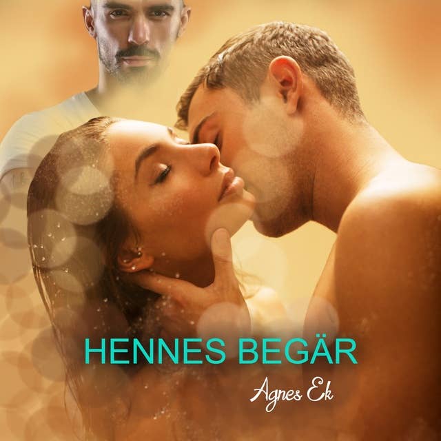 Hennes begär - erotisk novell by Agnes Ek