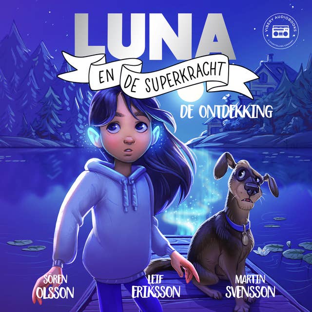 Luna en de Superkracht - de Ontdekking