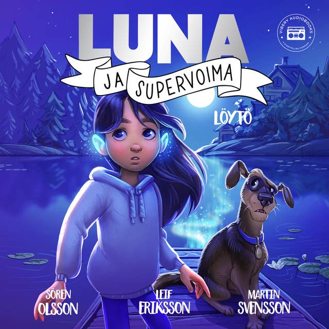Luna ja supervoima - Löytö