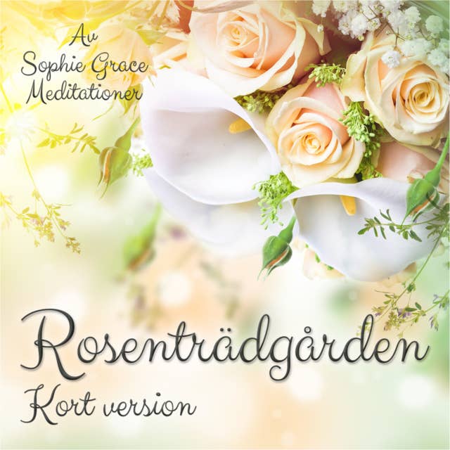 Cover for Rosenträdgården. Kort version