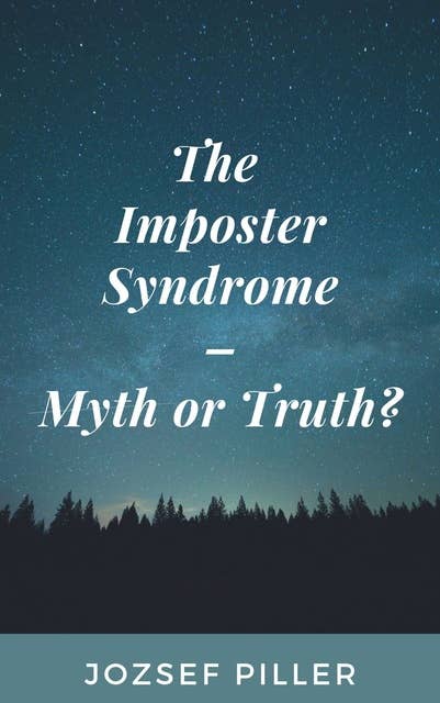 The Imposter Syndrome – Myth or Truth