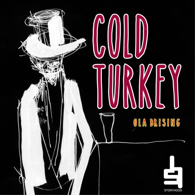Cold turkey – En vuxensaga