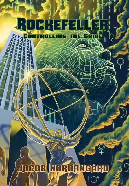 Rockefeller - Controlling the Game