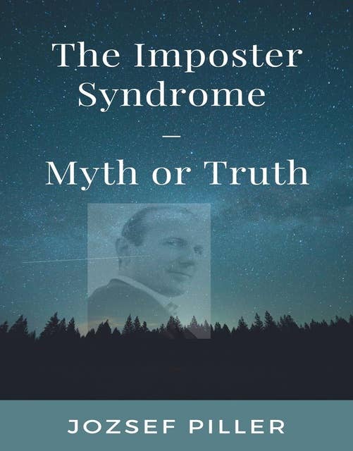 The Imposter Syndrome – Myth or Truth?