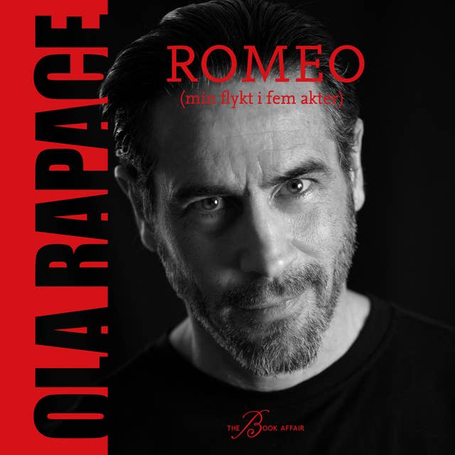 Cover for Romeo : (min flykt i fem akter)