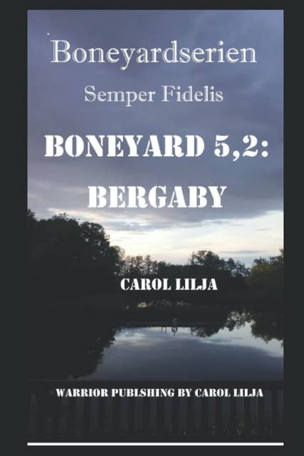 Boneyard 5,2: Bergaby