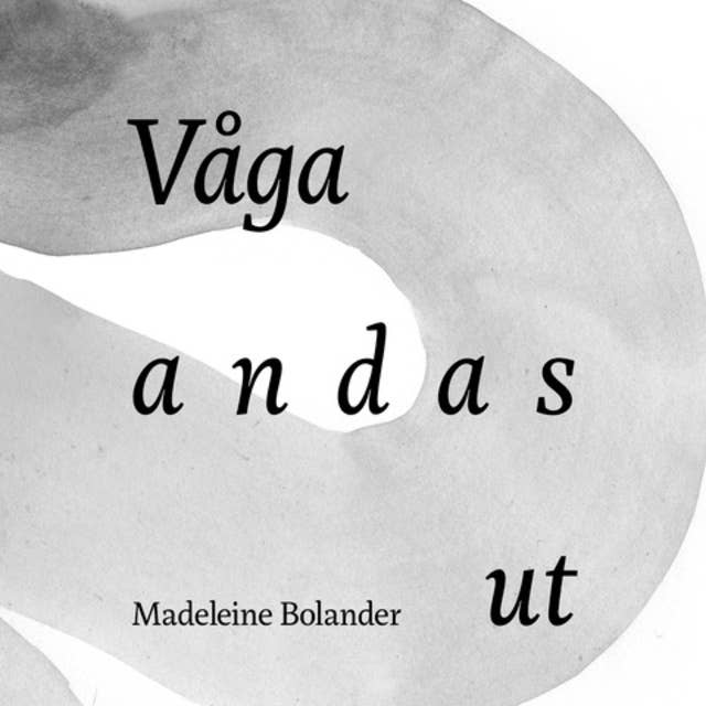 Våga andas ut 