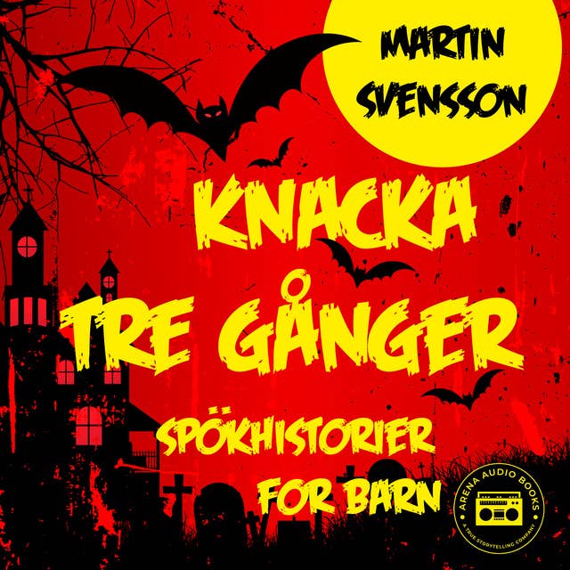Cover for Knacka tre gånger: spökhistorier för barn
