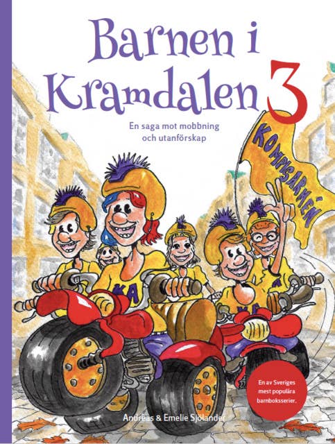 Barnen i Kramdalen 3 - en saga mot mobbning och utanförskap