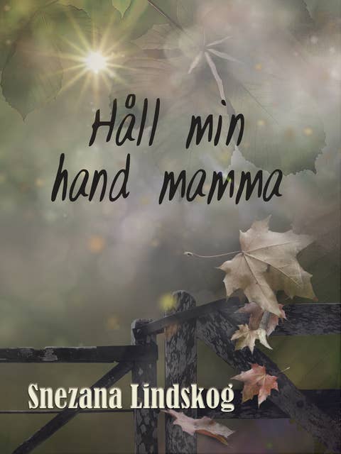 Håll min hand mamma