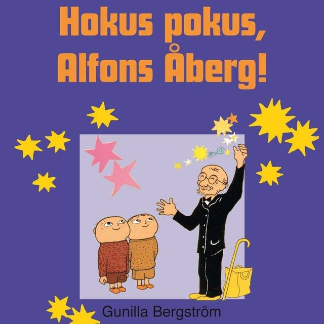 Hokus pokus, Alfons Åberg!