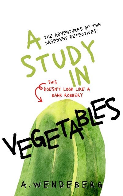 A Study in Vegetables