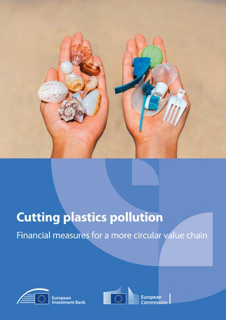 Cutting plastics pollution: Financial measures for a more circular value chain
