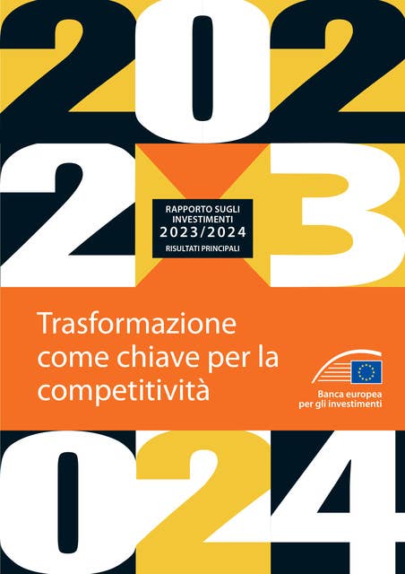 Rapporto della BEI sugli investimenti 2023-2024 - Risultati principali: Trasformazione come chiave per la competitività
