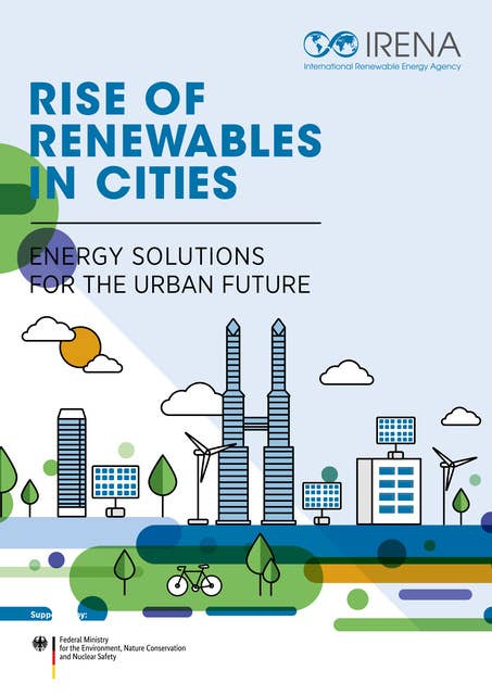 Rise of renewables in cities: Energy solutions for the urban future
