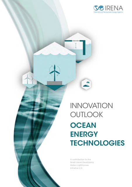 Innovation Outlook: Ocean Energy Technologies