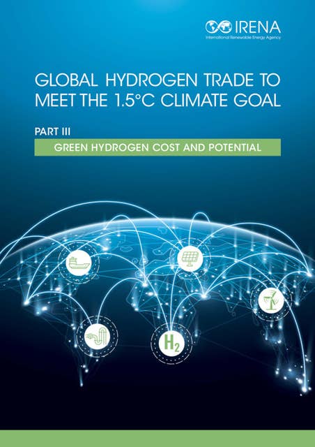Global hydrogen trade to meet the 1.5°C climate goal: Part III – Green hydrogen cost and potential