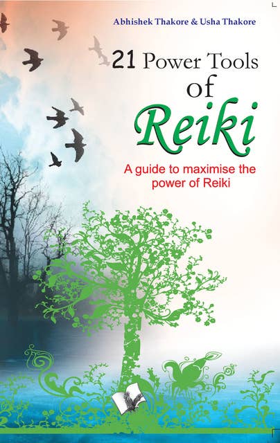 21 Power Tools Of Reiki