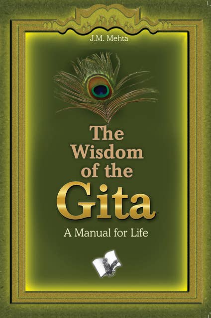 The Wisdom Of The Gita