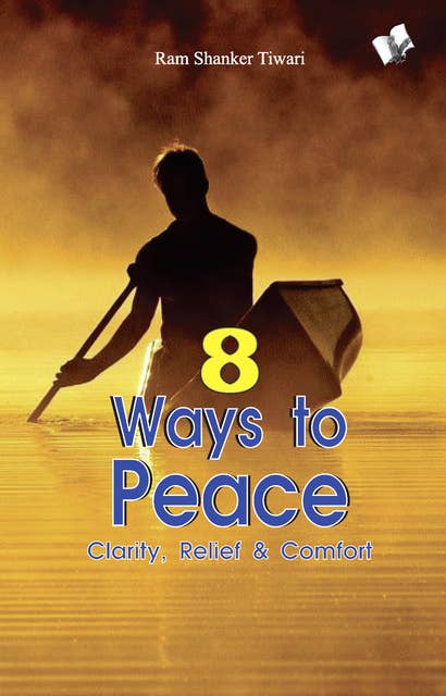 8 WAYS TO PEACE