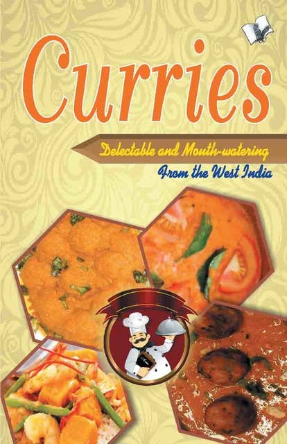 Curries - Delectable and Mouth watering