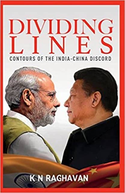 Dividing Lines: Contours of India-China Conflict