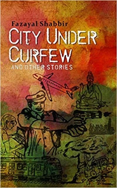 City Under Curfew - and other stories.