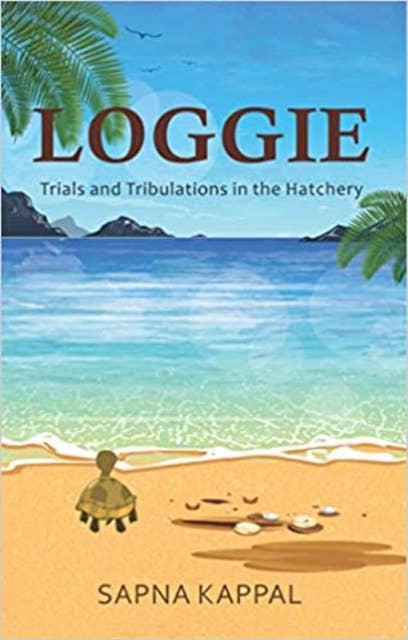 Loggie - Trials And Tribulations In The Hatchery