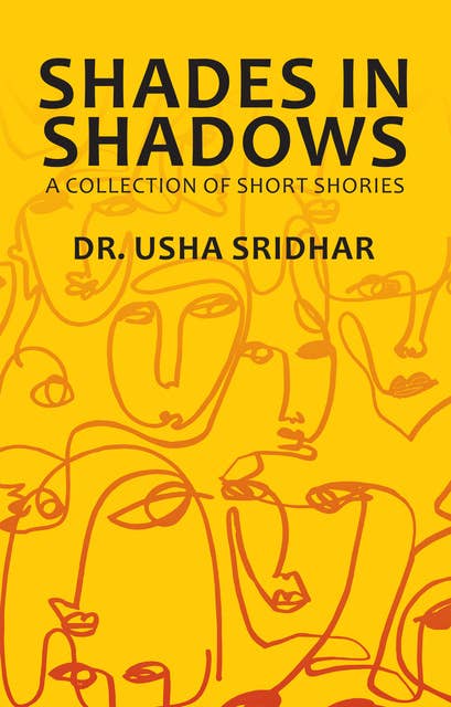 Shades in Shadows - A Collection of Short Stories