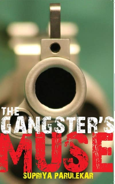 The Gangster's Muse