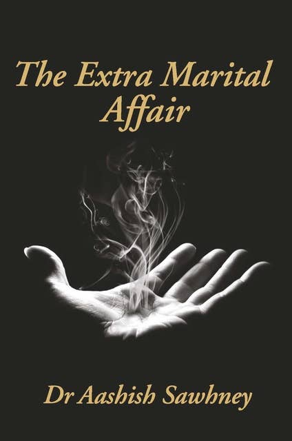 The Extra Marital Affair