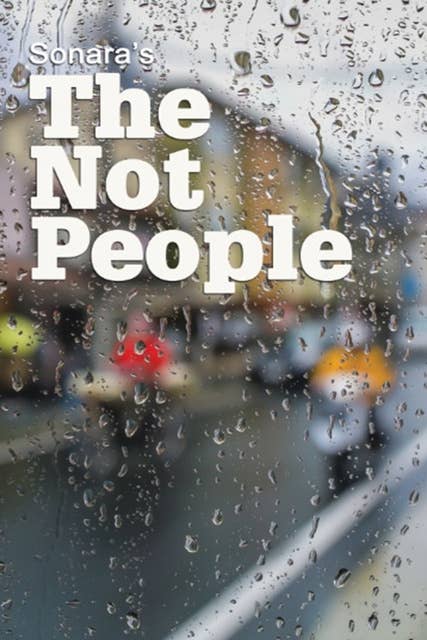 The Not People