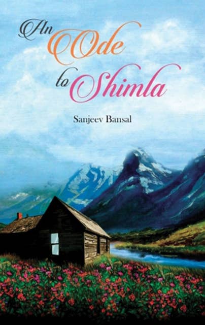 An Ode to Shimla